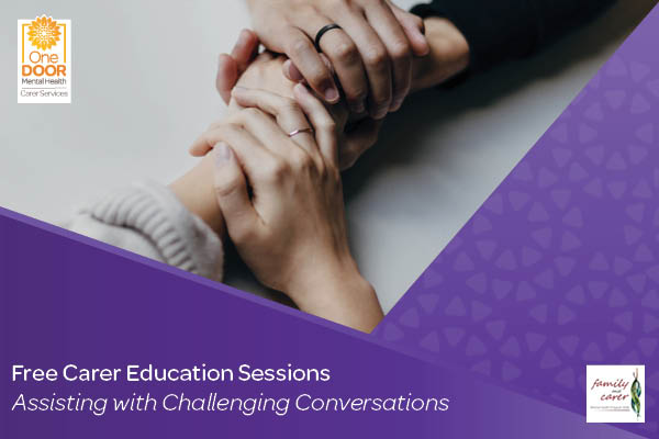 Assisting with Challenging Conversations - Queanbeyan